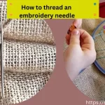How-to-thread-an-embroidery-needle.